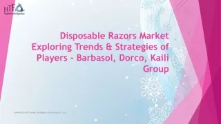 Disposable Razors Market