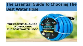 The Essential Guide To Choosing The Best Water Hose