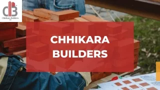 The Chhikara Builders Approach to Quality