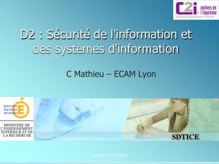 D2 : Sécurité de l'information et des systèmes d'information