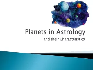 Planets in Astrology and their characteristics.pptx