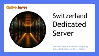 Switzerland Dedicated Server