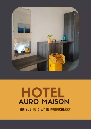 Hotel Auro Maison - Hotel to stay in Pondicherry