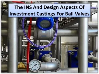 Some Design Features Of Investment Castings For Ball Valves