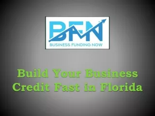 Build Your Business Credit Fast in Florida