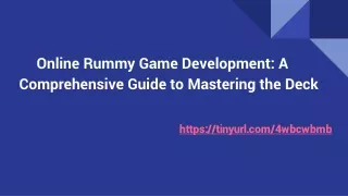 Online Rummy Game Development_ A Comprehensive Guide to Mastering the Deck