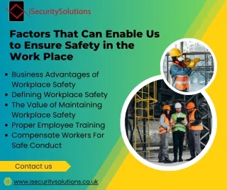 Factors That Can Enable Us to Ensure Safety in the Work Place