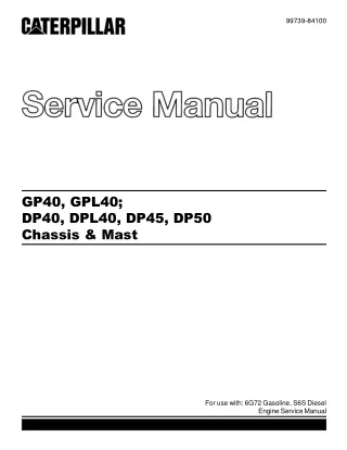 Caterpillar Cat DP40 Forklift Lift Trucks Service Repair Manual SN3CP-10001 and up