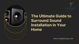 Mastering Surround Sound Installation: Your Comprehensive Guide