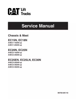 Caterpillar Cat EC20N Forklift Lift Trucks Service Repair Manual SN：A4EC2-10200 and up