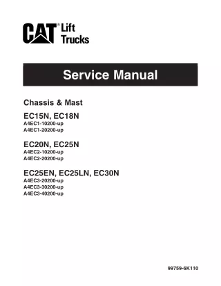 Caterpillar Cat EC30N Forklift Lift Trucks Service Repair Manual SN：A4EC3-40200 and up