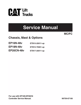 Caterpillar Cat EP16N 48V Forklift Lift Trucks Service Repair Manual SN：ETB15-20011 and up