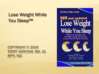 Lose Weight While You Sleep