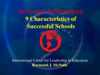 International Center for Leadership in Education Raymond J. McNulty