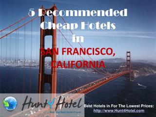 San Francisco - 5 Recommended Cheap Hotels