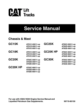 Caterpillar Cat GC20K HP Forklift Lift Trucks Service Repair Manual SN：AT82D-90011 and up