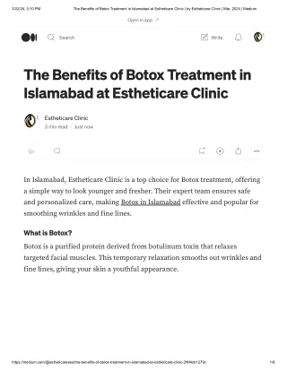 The Benefits of Botox Treatment in Islamabad at Estheticare Clinic _ by Estheticare Clinic _ Mar, 2024 _ Medium