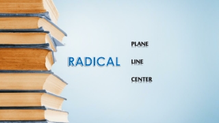 Radical Line Center And Plane
