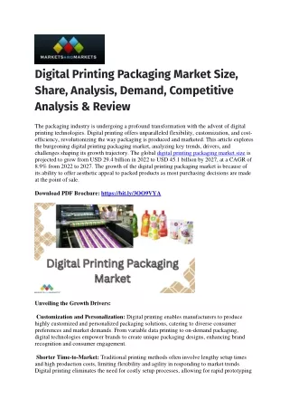 The global digital printing packaging market size is projected to grow from USD