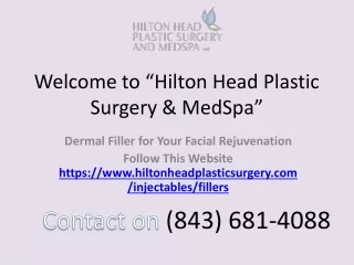 Dermal Filler for Your Facial Rejuvenation