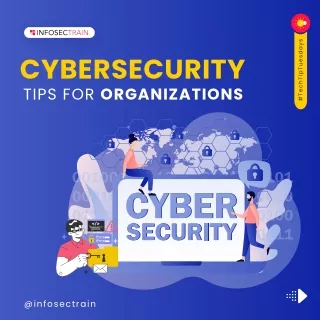 Cybersecurity Tips for Organizations