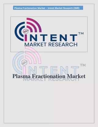 Plasma Fractionation Market