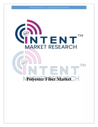 Polyester Fiber Market Share, Sales Channels and Overview Till 2030