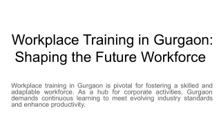 Workplace Training in Gurgaon: Shaping the Future Workforce