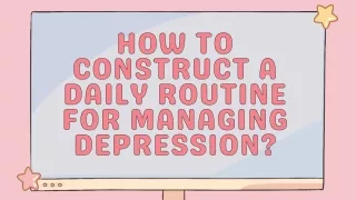 Best Daily Routine For Depression Management