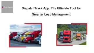 DispatchTrack App: The Ultimate Tool for Smarter Load Management