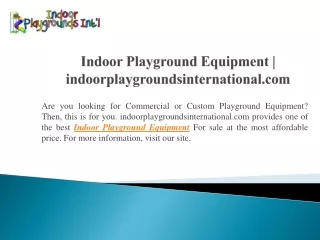 Indoor Playground Equipment indoorplaygroundsinternational.com