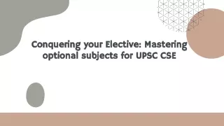 Conquering your Elective_ Mastering optional subjects for UPSC CSE