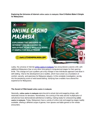 Title Exploring the Universe of Internet online casino in malaysia How E-Wallets Make It Simple for Malaysians