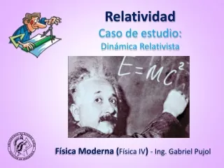 ESTUDIO DE CASOS - Relatividad (08) - Dinámica Relativista