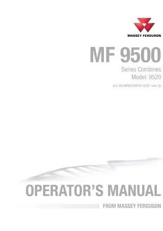 Massey Ferguson 9520 Combine Operator’s manual (Serial No. AGCM95200EHC16501 and Up)