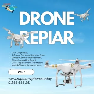 Expert Drone Repair in oxford at Repair My Phone Today