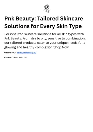 Pnk Beauty Tailored Skincare Solutions for Every Skin Type
