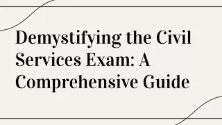 Demystifying the Civil Services Exam_ A Comprehensive Guide