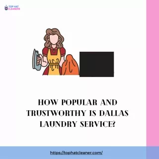 How popular and trustworthy is Dallas laundry service