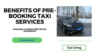 Effortless Travel with Pre-Booked Taxi Utreg: Guaranteed Service, Savings, and S