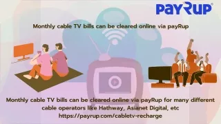 Convenient Connection PayRup for Cable TV Recharge