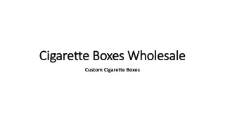 Cigarette Boxes Wholesale