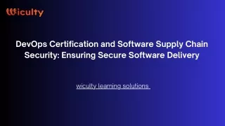 DevOps Certification and Software Supply Chain Security Ensuring Secure Software Delivery