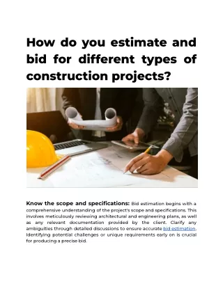 How do you estimate and bid for different types of construction projects