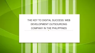 The Key to Digital Success Web Development Outsourcing Company in the Philippines