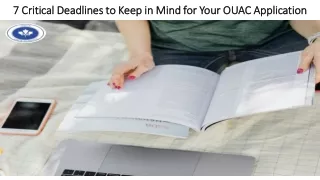 7 Critical Deadlines to Keep in Mind for Your OUAC Application