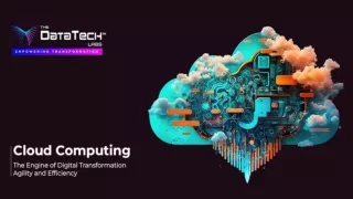 Cloud Computing Driving Digital Transformation