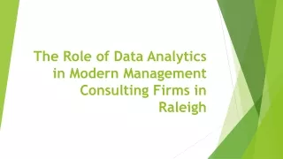 The Role of Data Analytics in Modern Management Consulting Firms in Raleigh