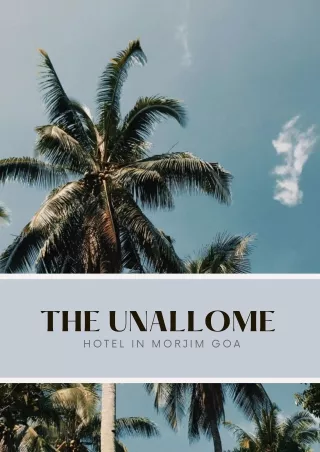 The Unallome - Hotel in Morjim Goa