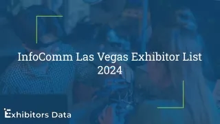 InfoComm Las Vegas Exhibitor List 2024